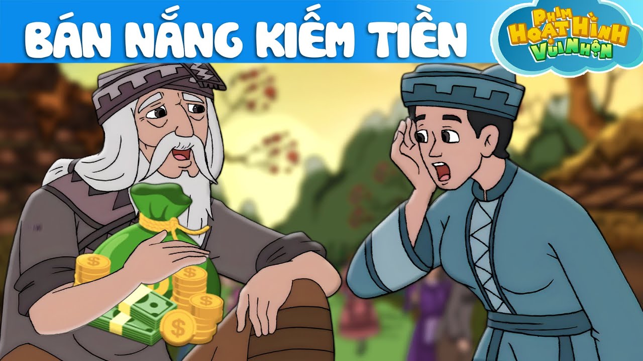 BÁN NẮNG KIẾM TIỀN - Quà Tặng Cuộc Sống - Phim Hoạt Hình Vui Nhộn - Khoảnh Khắc Kỳ Diệu -Cổ tích