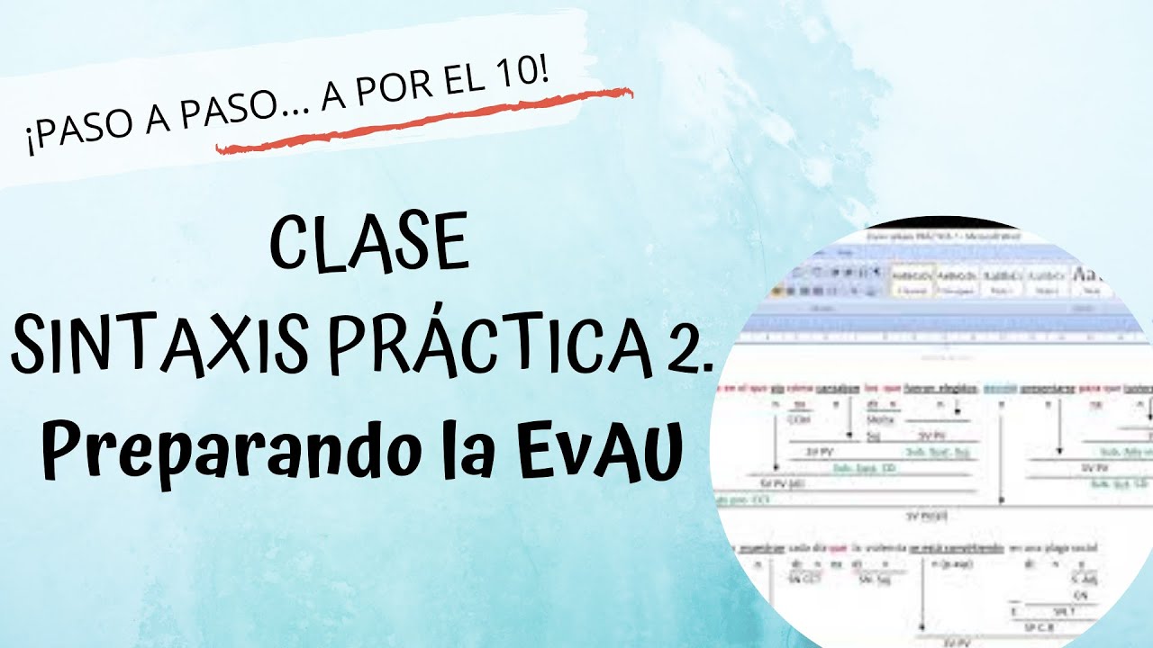 CLASE  SINTAXIS PRÁCTICA 2. EvAU 2020.