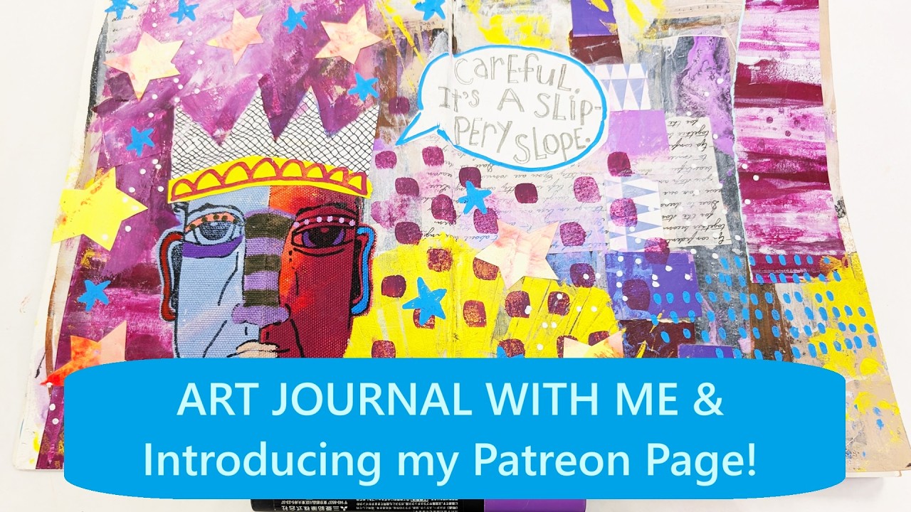 I Started a Patreon/Art Journal With Me/Journaling/Art Journaling/Dori Patrick/TalkieTuesday/Studio