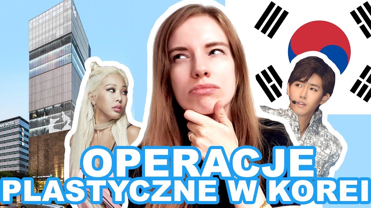 PRAWDA O OPERACJACH PLASTYCZNYCH W KOREI POŁUDNIOWEJ [Pyra w Korei]