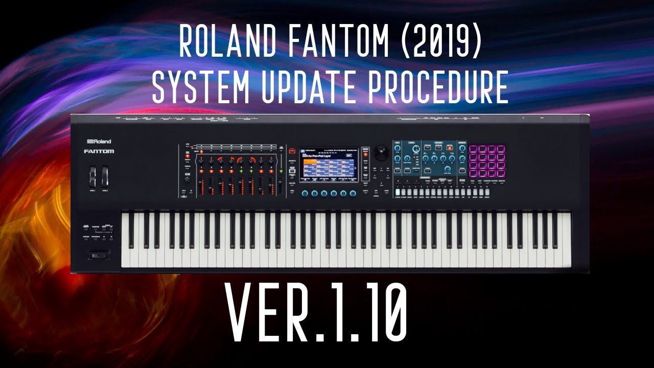Roland Fantom System v1.10 Update Procedure