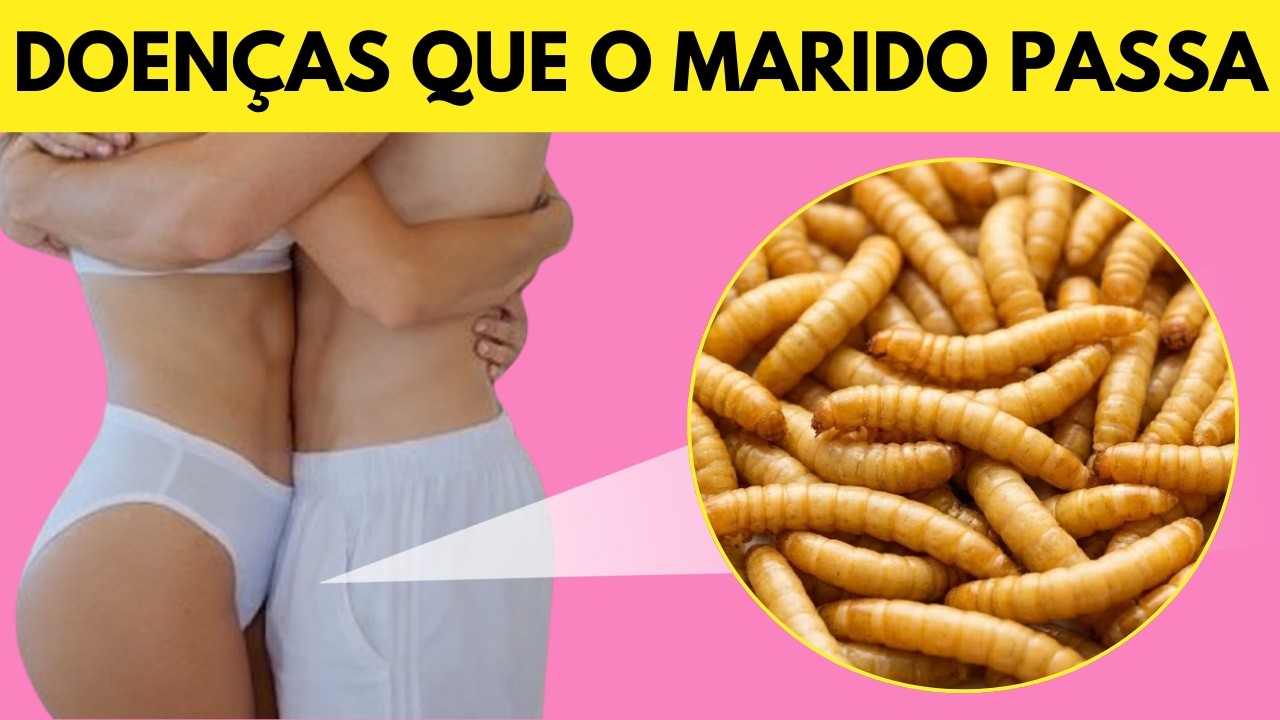 PERIGO! Seu MARIDO está acabando com sua SAÚDE intima