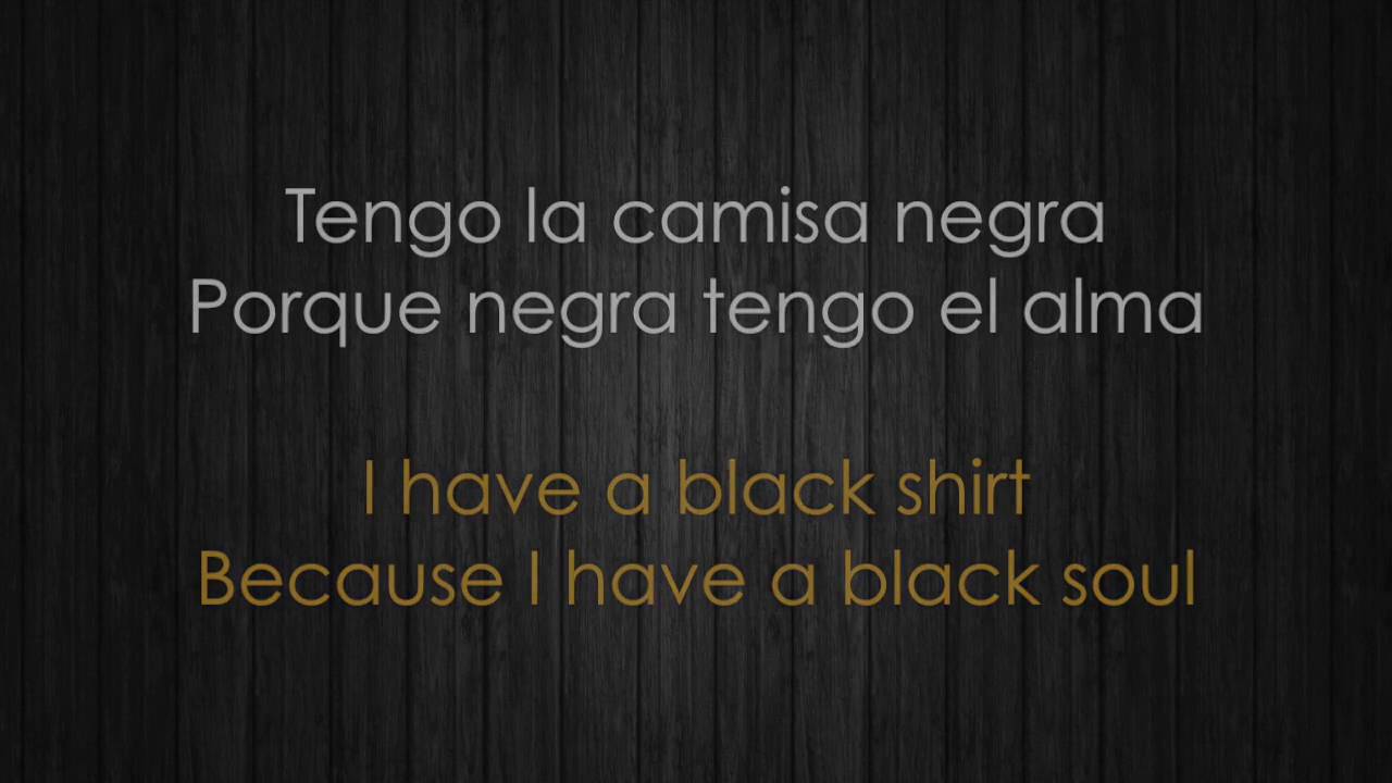 Juanes - La camisa negra/The Black Shirt (Letra espa&ntilde;ola e inglesa/Spanish & English Lyrics)