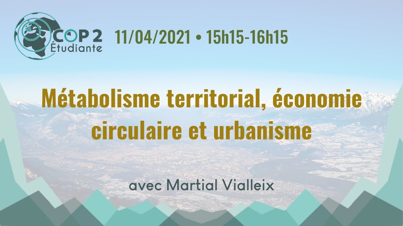 Métabolisme Territorial, Economie circulaire et Urbanisme - Martial VIALLEIX