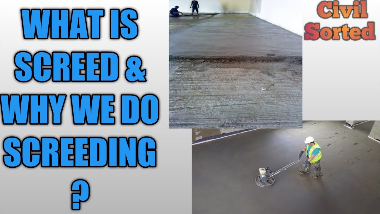 What is SCREED & Why we do SCREEDING? l civil sorted