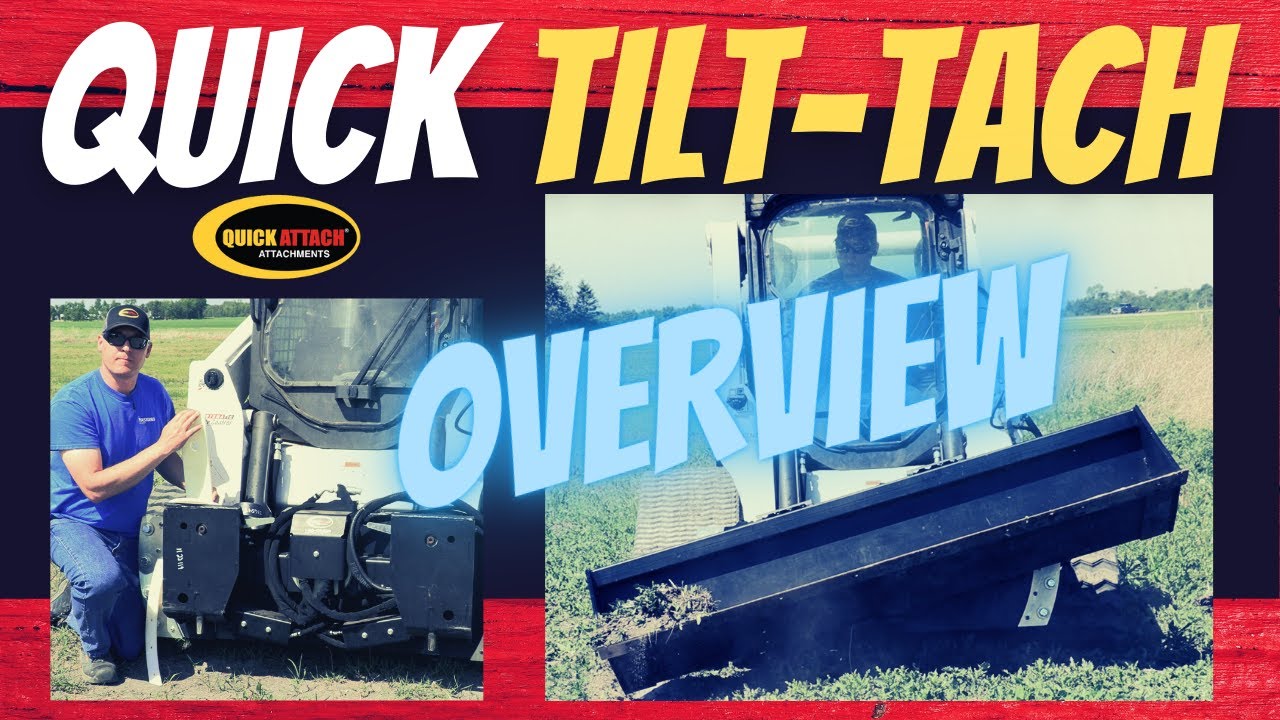 Quick Tilt Attach overview with Shane.