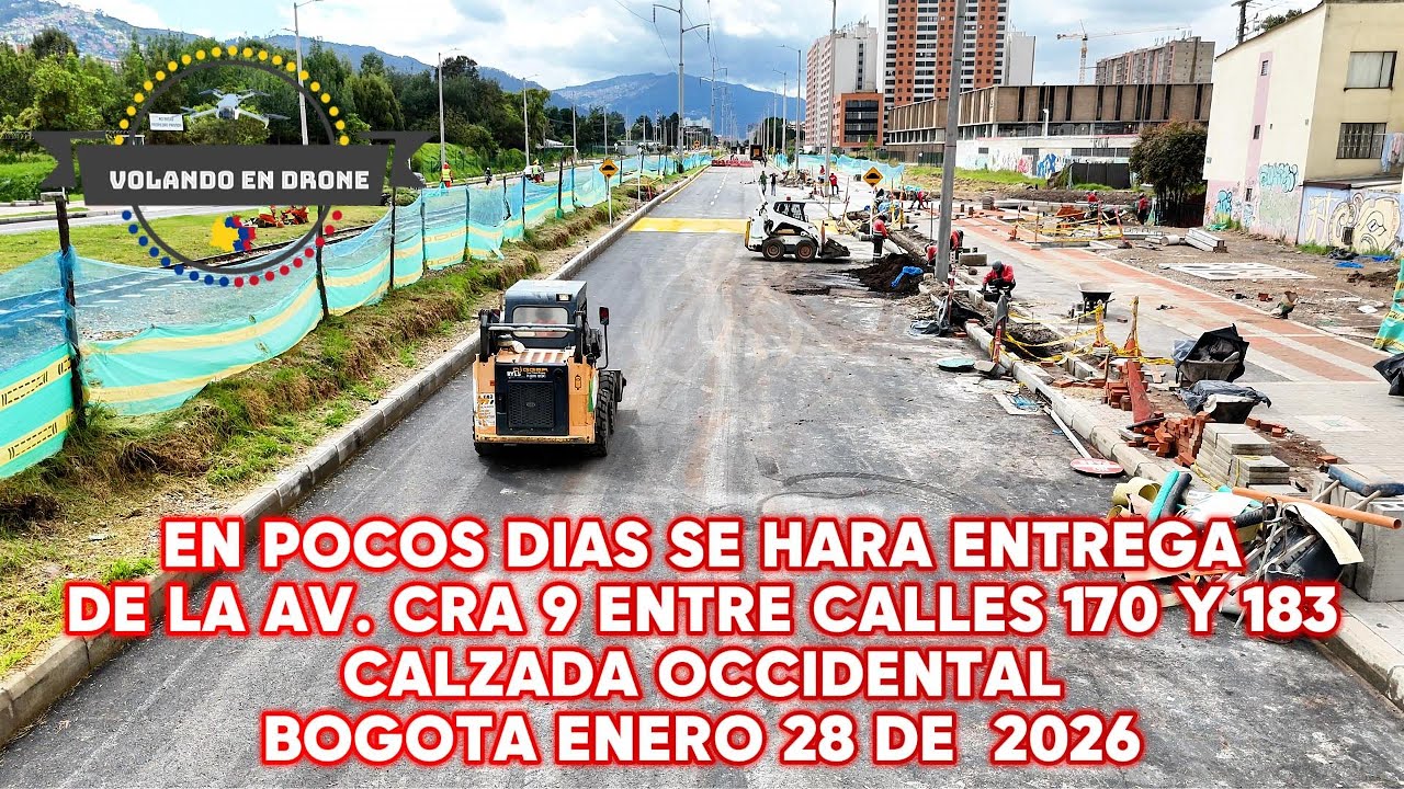 A POCOS DIAS DE ENTREGA AV  CRA  9 ENTRE CALLES 170 Y 183   BOGOTA ENERO 28 DE 2026