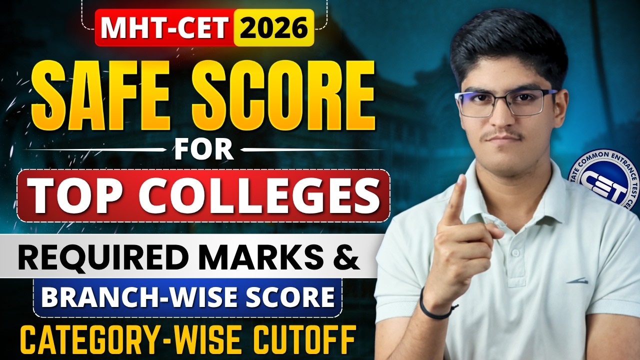 MHT-CET 2026 | Safe Score for Top Engineering Colleges | Required Marks & Percentile | Category-wise