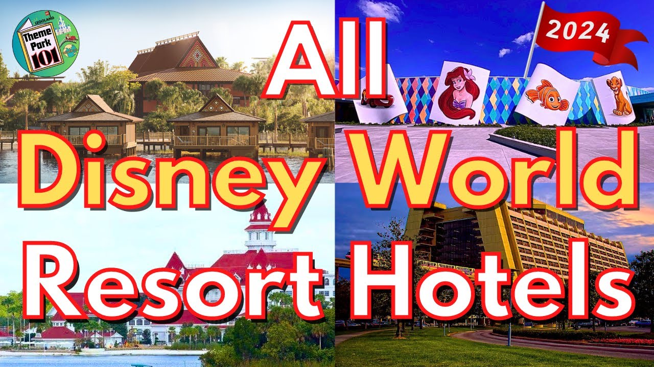 Walt Disney World HOTELS Overview - ALL DISNEY Resorts & Hotels - 2024 - Orlando, Florida