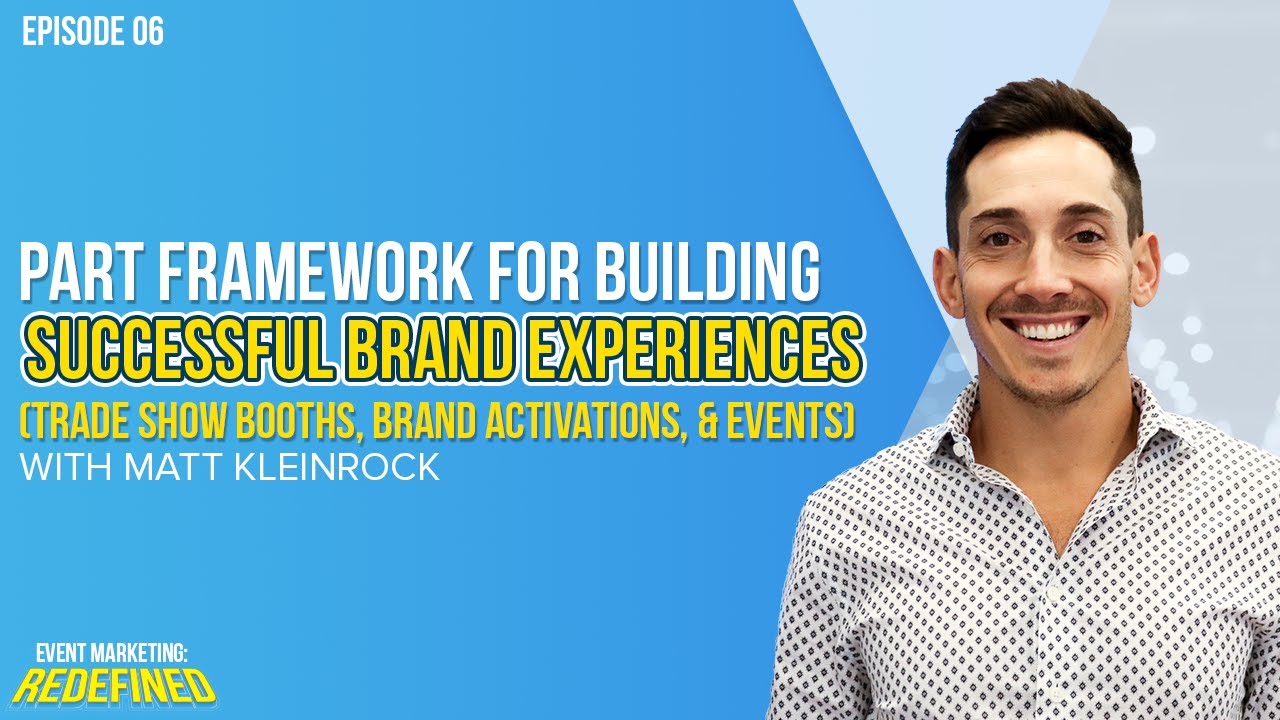 Ep 6 | 5 Part Framework for Building Successful Brand Experiences