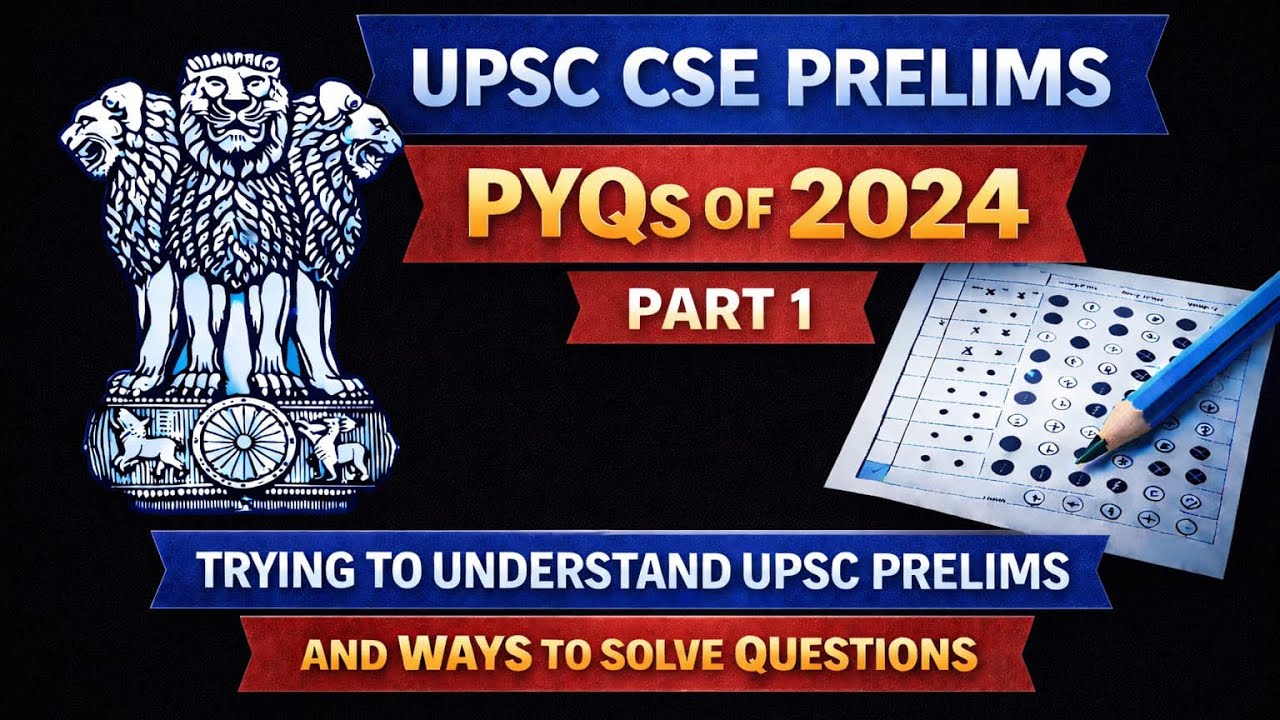 UPSC CSE PRELIMS 2024 PYQ | Solve GS PYQs | Part 1 