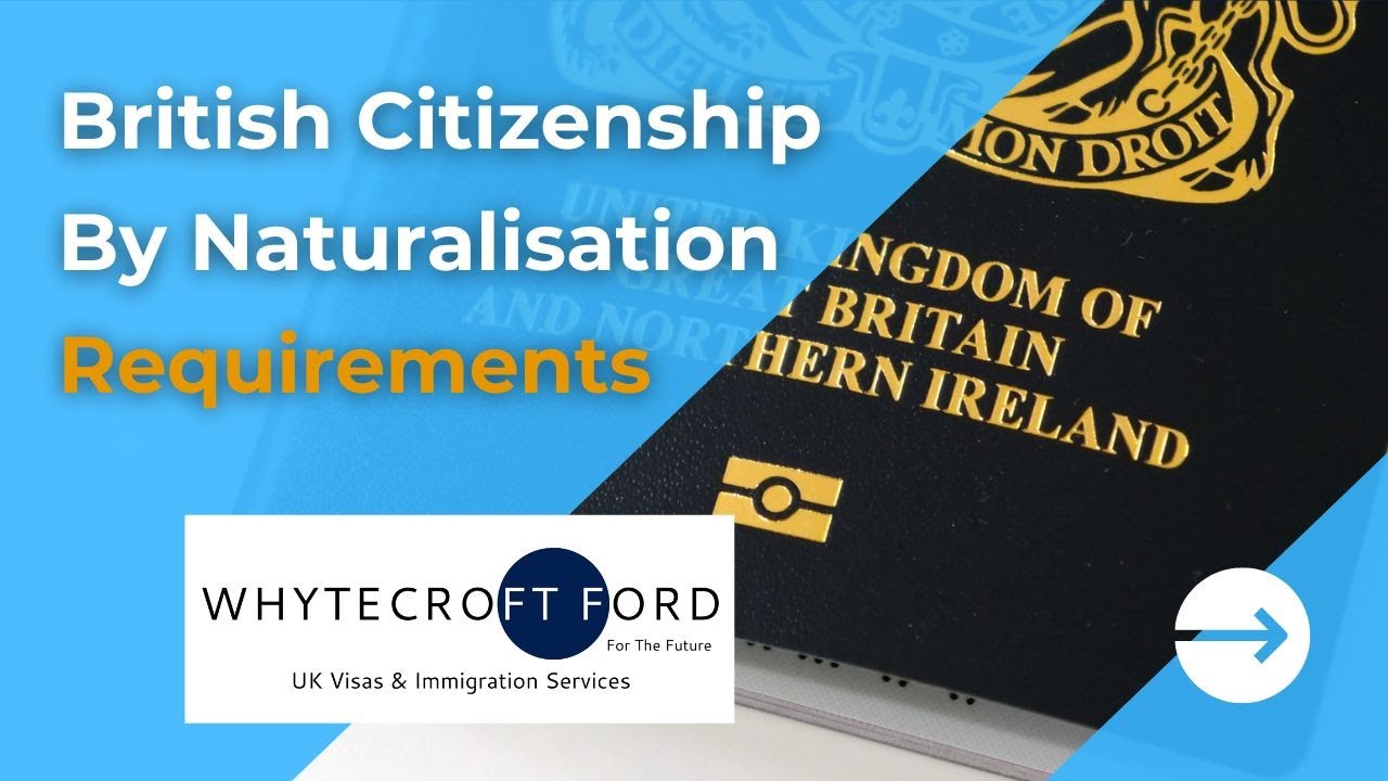 British Citizenship Application Requirements [2021] | How to apply for Naturalisation