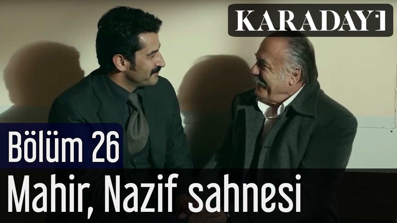 Karadayı 26.Bölüm Mahir Nazif Sahnesi
