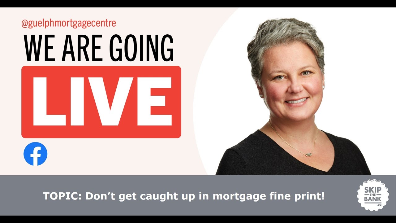 Don't Get Caught Up In Mortgage Fine Print!