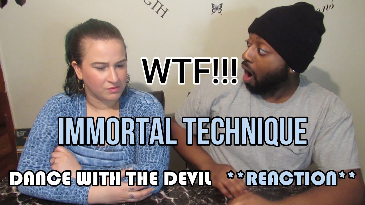 IMMORTAL TECHNIQUE - DANCE WITH THE DEVIL ** REACTION **