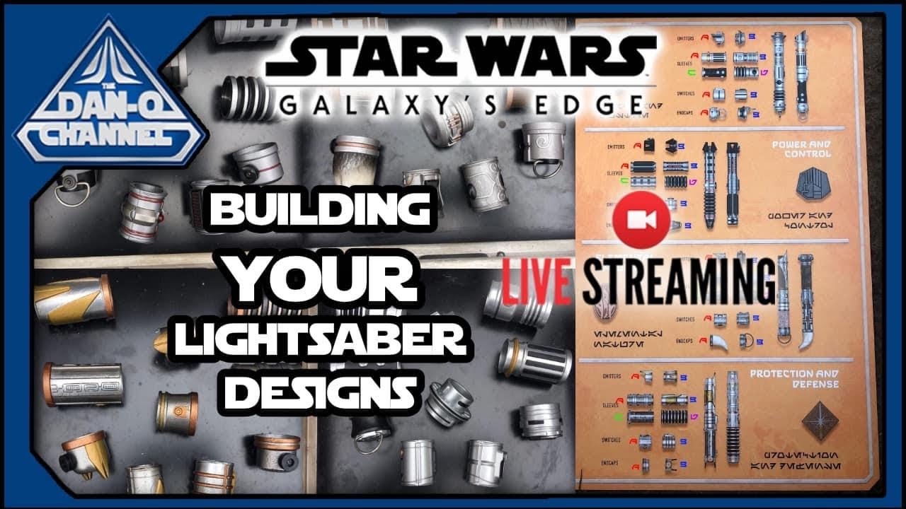 Let's Build your custom Galaxy's Edge lightsaber designs Savi's Workshop LIVESTREAM REPLAY