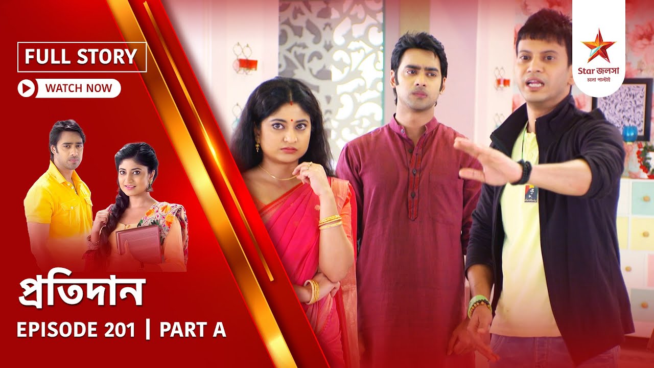 Full Story | Pratidaan | Episode 201 | Part A