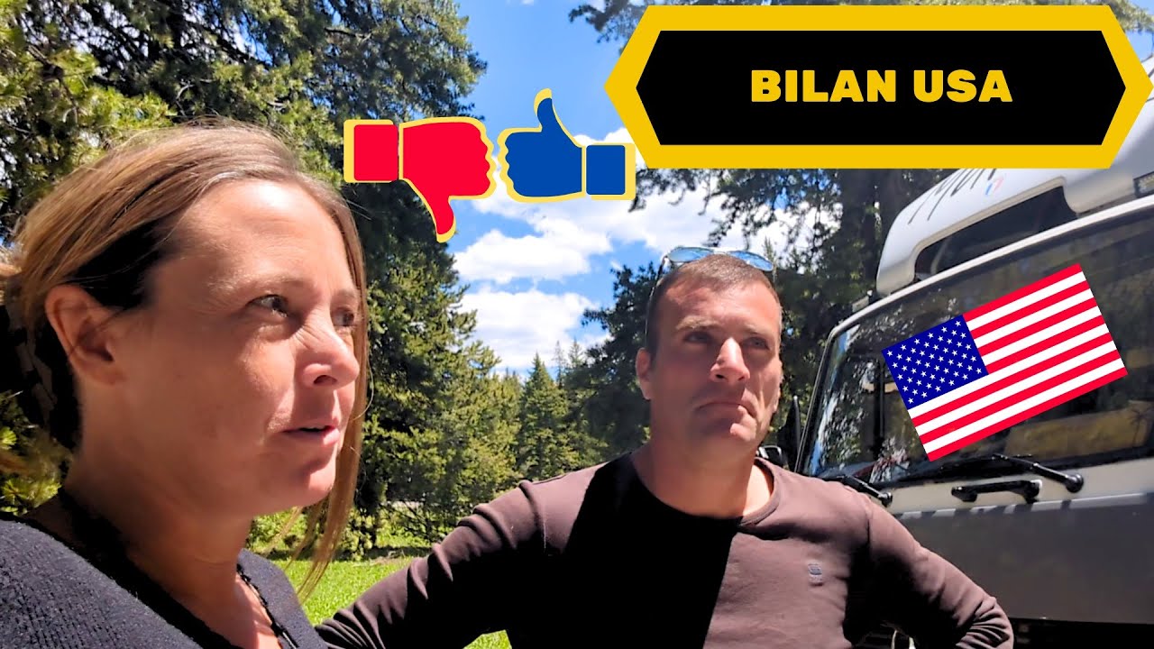 #94-BILAN APRÈS 3 MOIS DE VOYAGE EN VANLIFE AUX USA DEPUIS YELLOWSTONE !!! POSITIFS / NEGATIFS