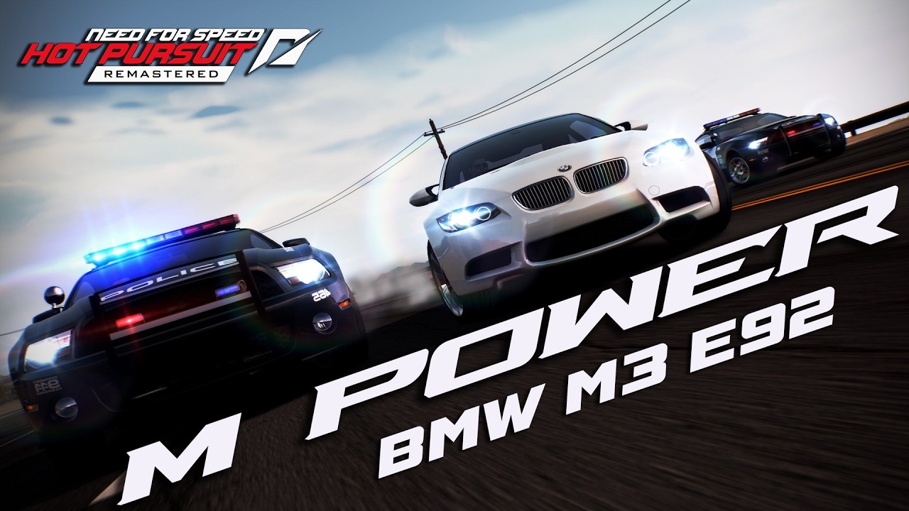 M POWER BMW M3 E92 | Need For Speed Hot Pursuit REMARSTERED