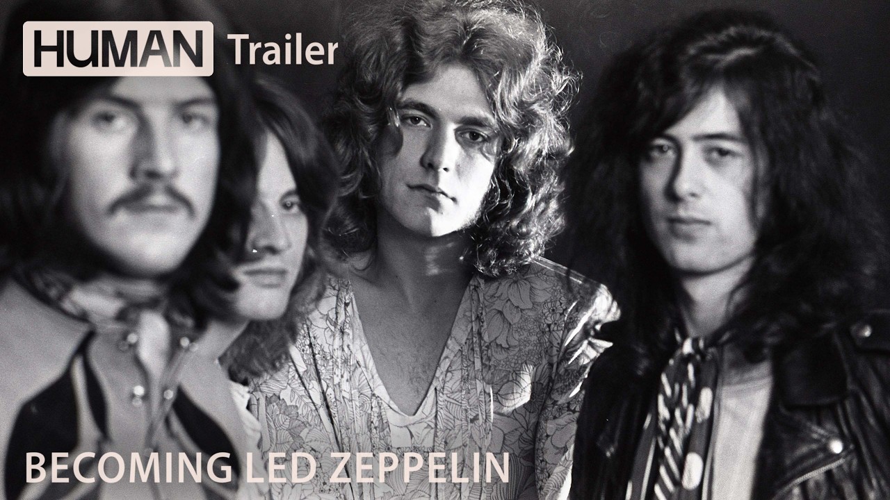 Becoming Led Zeppelin - HUMAN 2026 Trailer
