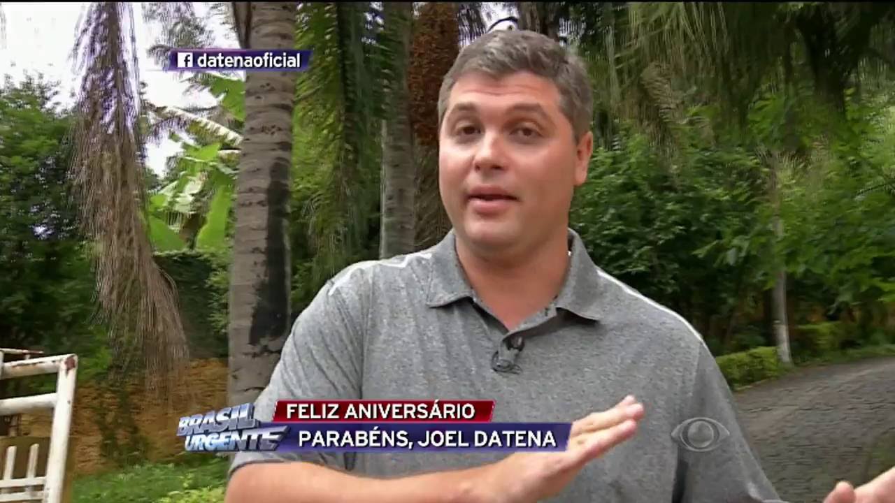 Parabéns, Joel Datena