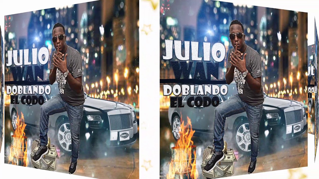 Julio Wan - Doblando el codo (Audiovisual) 2019