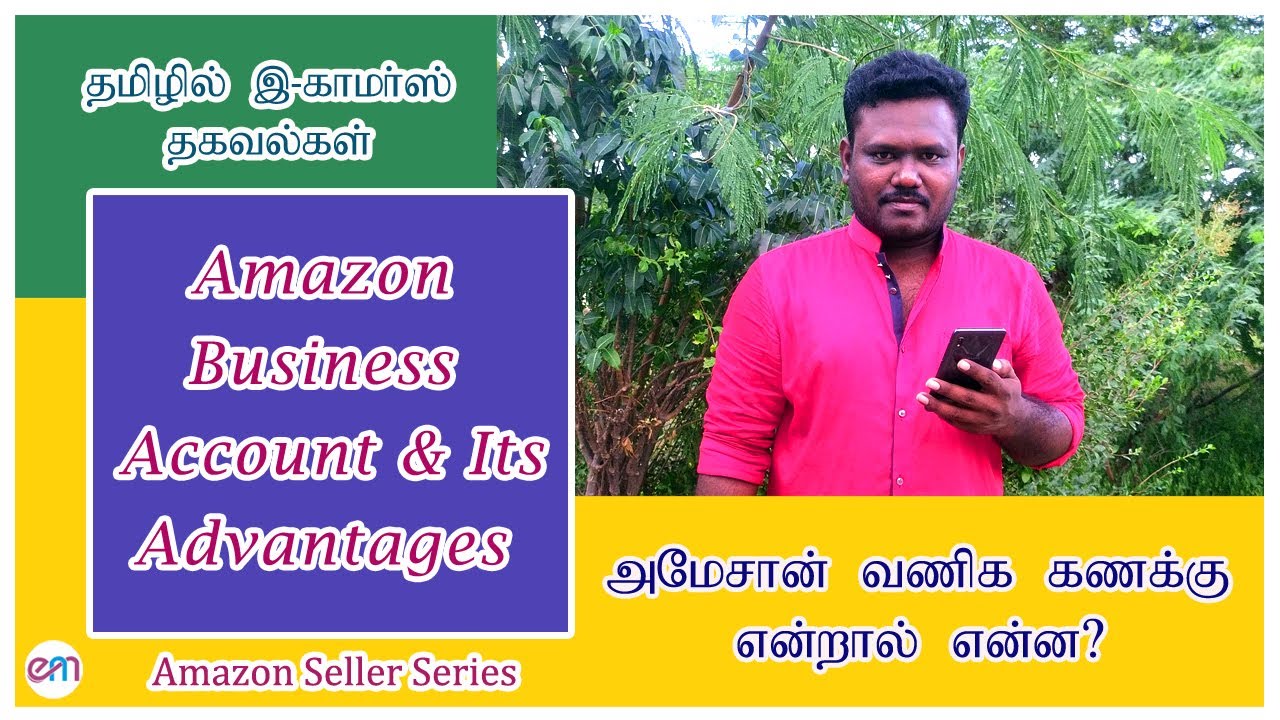 Amazon Business Account Complete Details | Ecommerce Business