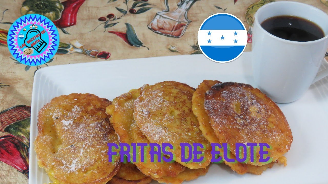 Fritas de elote - Las recetas de Anita