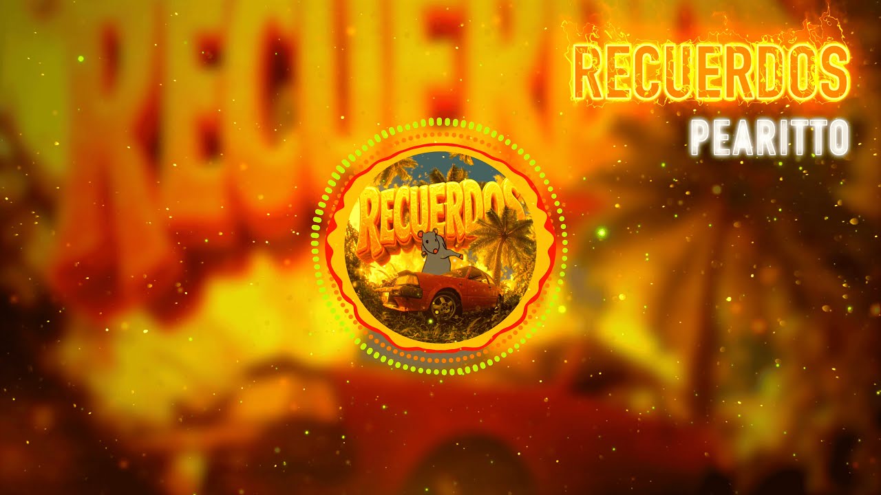 RECUERDOS - Pearitto (Official Visualizer)