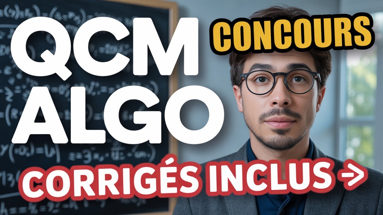 🧠 130 QCM Algorithmique Corrigés ✅ – Réussis ton concours 🎓