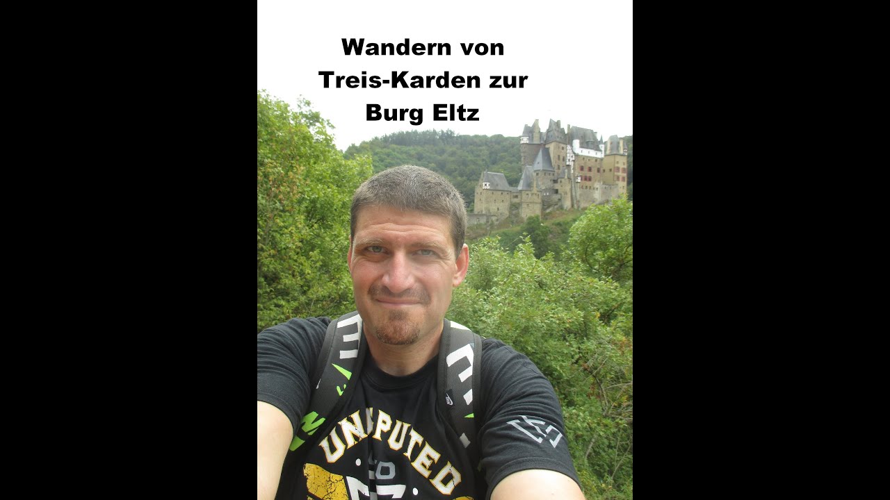 Wandern von Treis-Karden zur Burg Eltz 03.08.2020