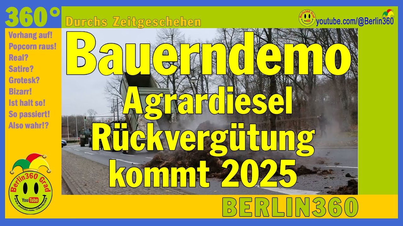 Agrardiesel-R&uuml;ckverg&uuml;tung 2025 kommt. Signal an Land- & Forstwirtschaft - Video: Bauerdemo in Berlin