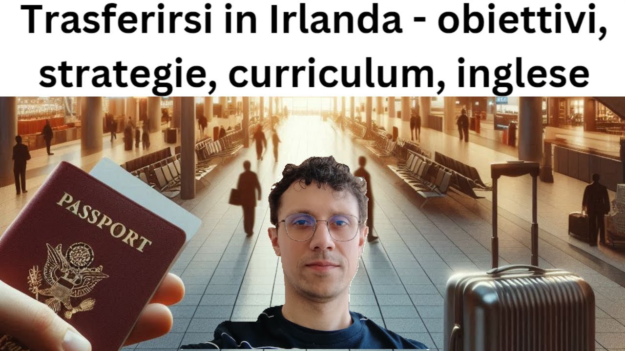 Trasferirsi in Irlanda - obiettivi, strategie, curriculum, inglese