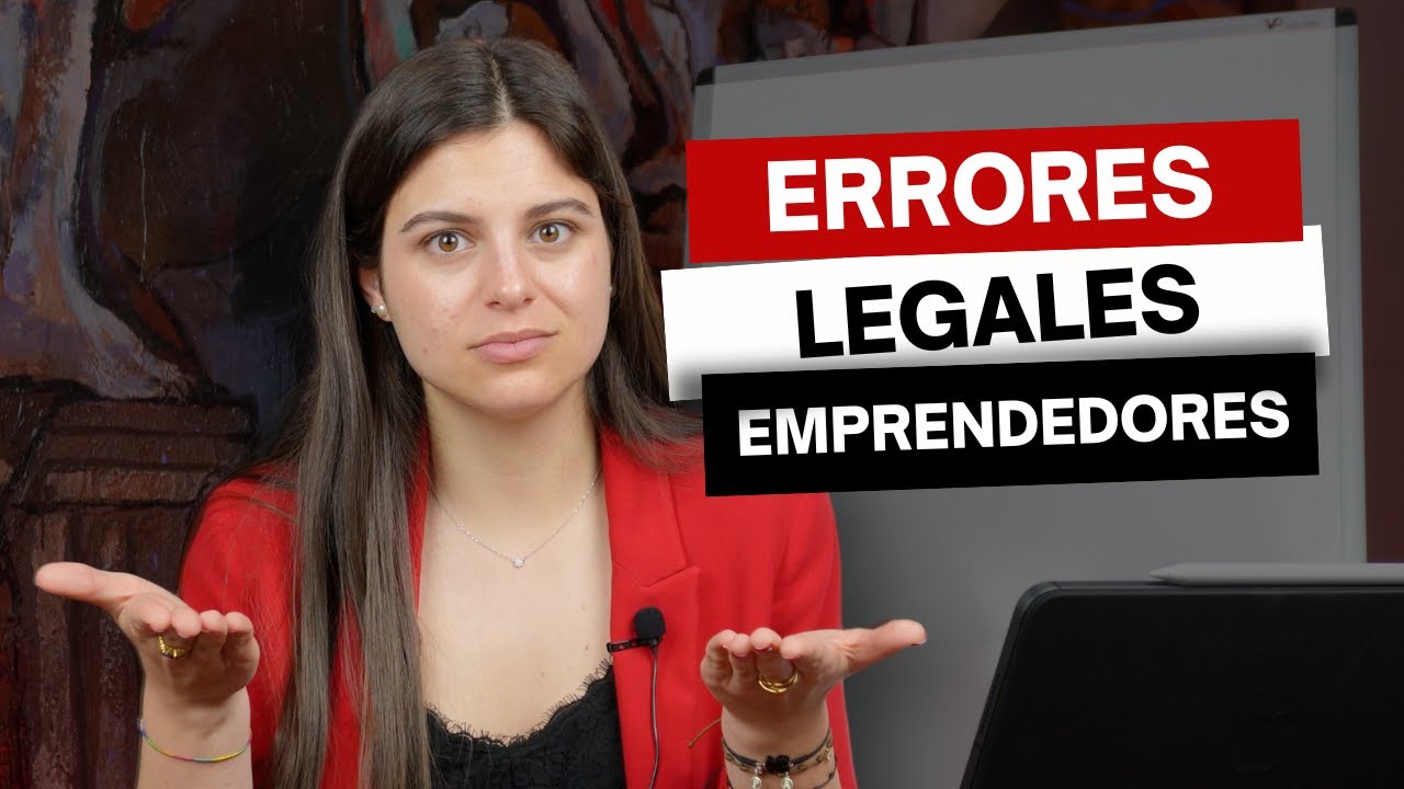Errores Legales que Todo Emprendedor Debe Evitar