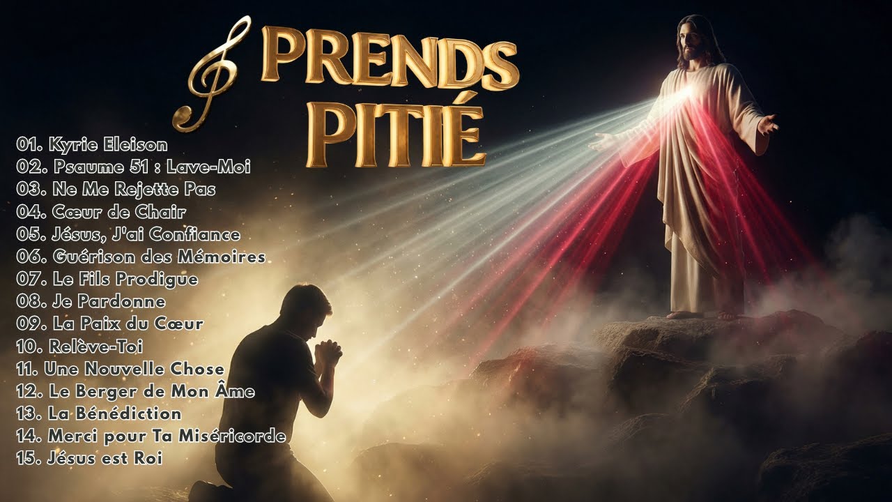 SEIGNEUR PRENDS PITIÉ: La Prière Puissante de Miséricorde Divine pour Obtenir le Pardon(Miracle2026)