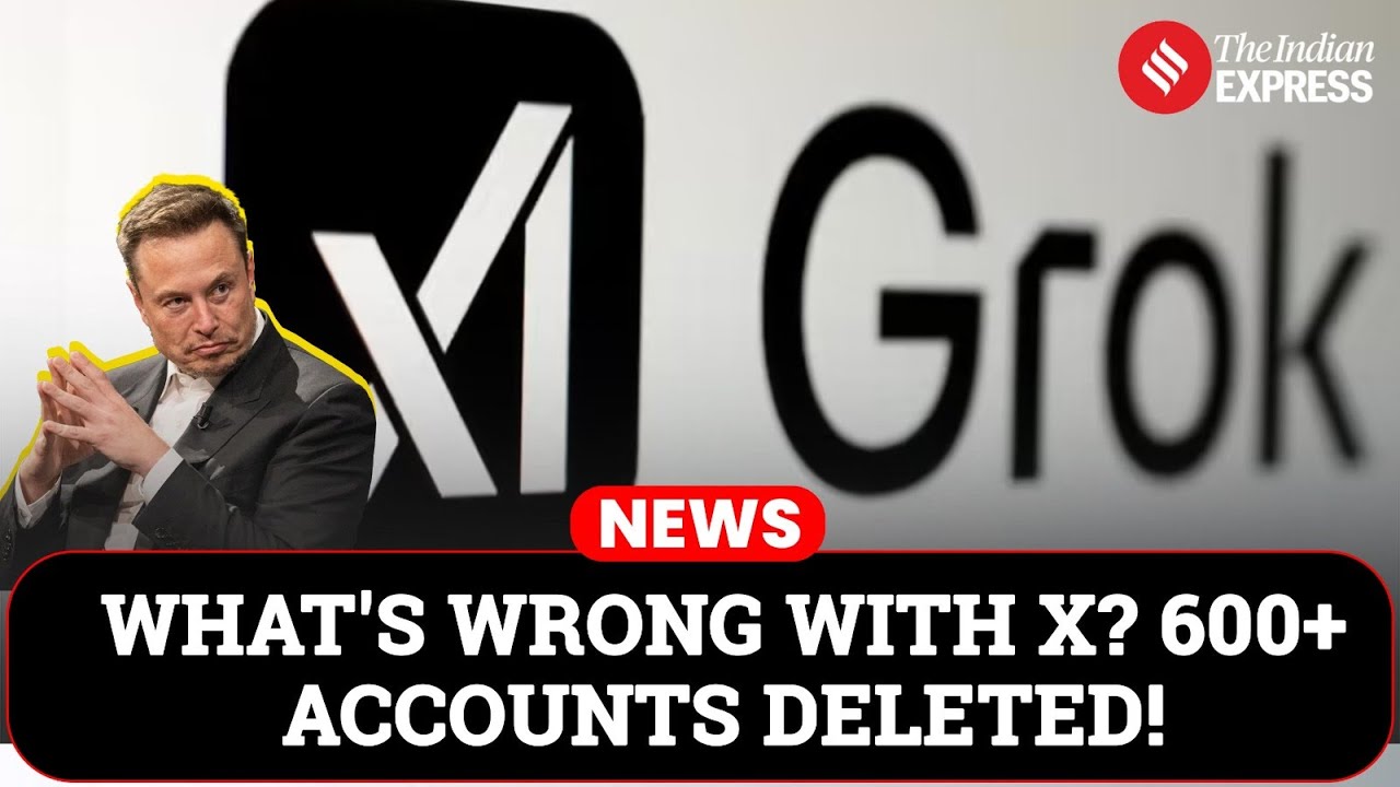 X Deletes 600+ Accounts, Admits Mistake Following Government Action on Obscene Grok Content
