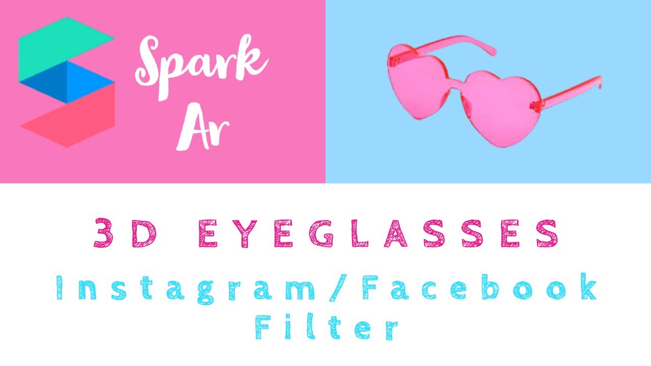 How to add 3D glasses for Instagram Filter in Spark Ar