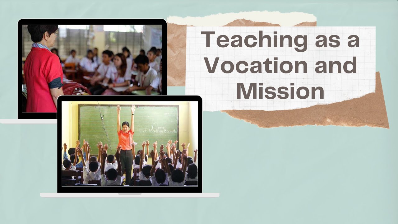 Teaching as a Vocation and Mission