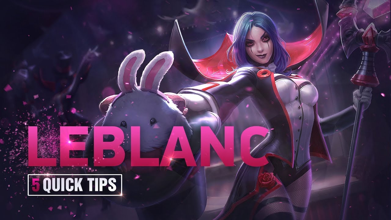 5 Quick Tips To Climb Ranked: LeBlanc