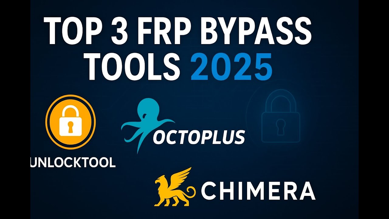 Top 3 FRP Bypass Tools 2025 Remove Google Account