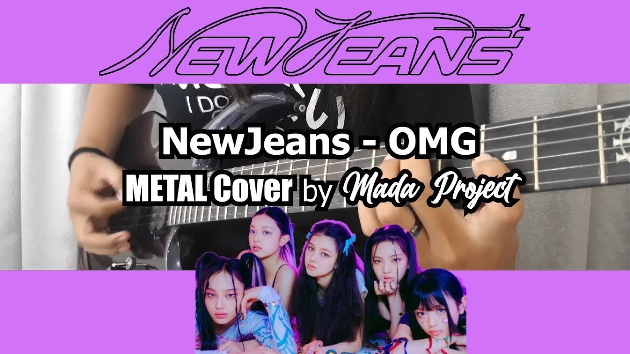 NEWJEANS 뉴진스 - OMG || Metal Cover by Mada Project (REMASTERED Version)