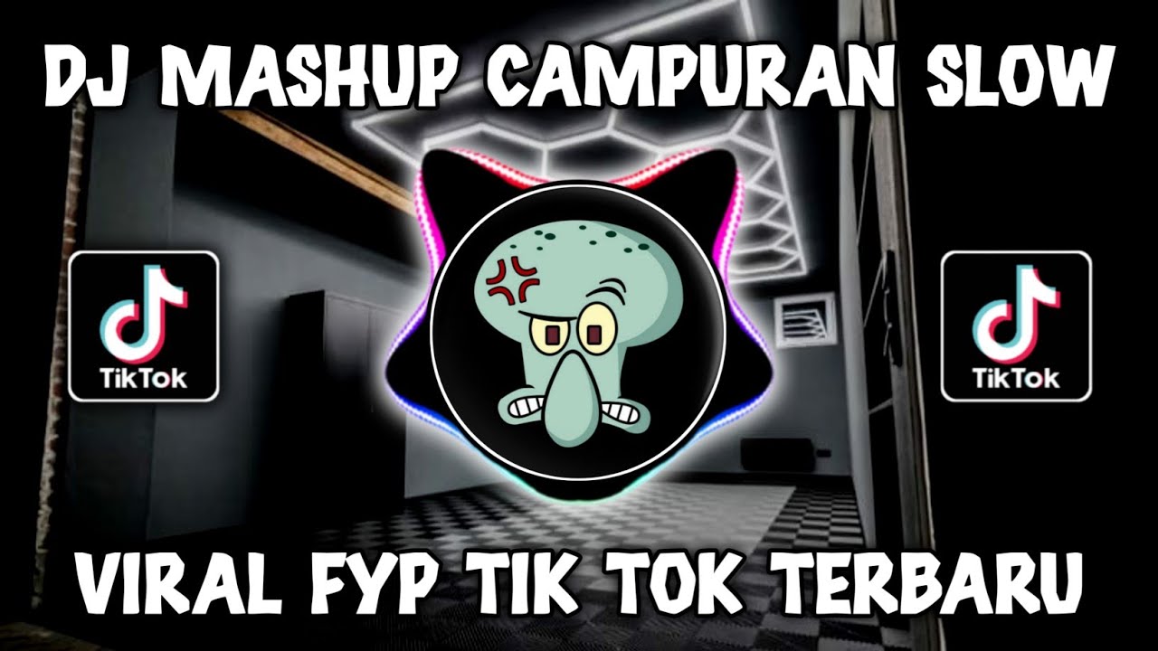 DJ MASHUP CAMPURAN SLOW VIRAL TIK TOK 2025 JEDAG JEDUG FULL BASS TERBARU