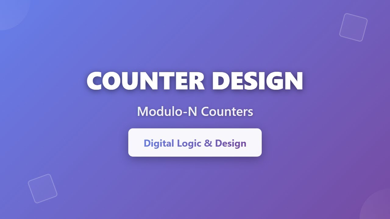 Modulo-N Counter Design: Digital Logic Tutorial for Beginners