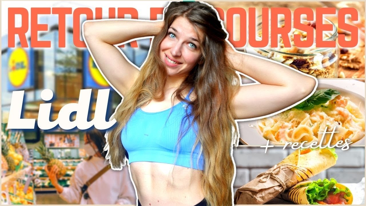 🛒 RETOUR DE COURSES LIDL avec idées repas semaine (PETIT BUDGET)