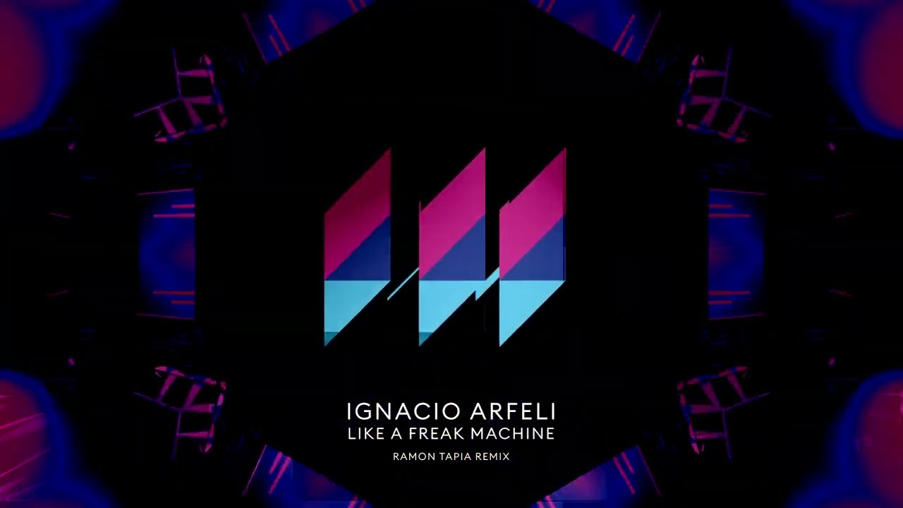 Ignacio Arfeli - Like A Freak Machine (Ramon Tapia Remix)