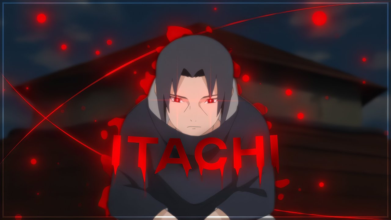 Itachi - DŽANUM [AMV/EDIT] - 4K