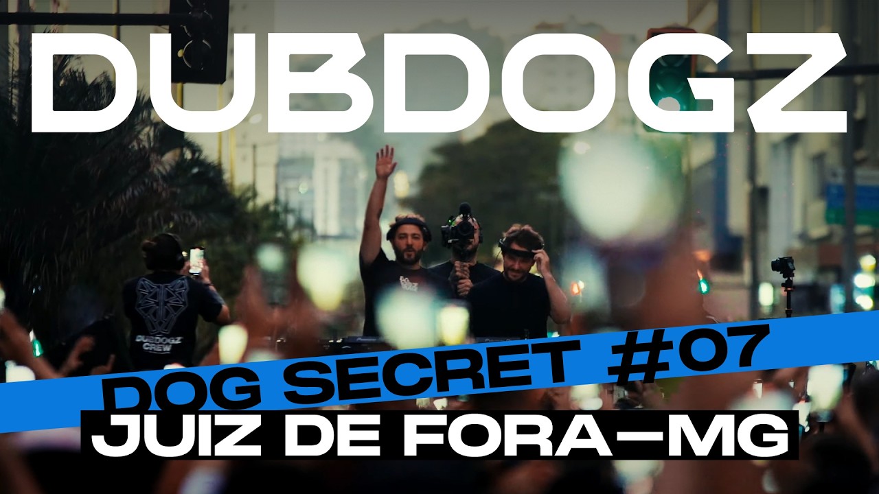 Dubdogz - DOG SECRET - #07 (Av. Rio Branco | Juiz de Fora/MG)