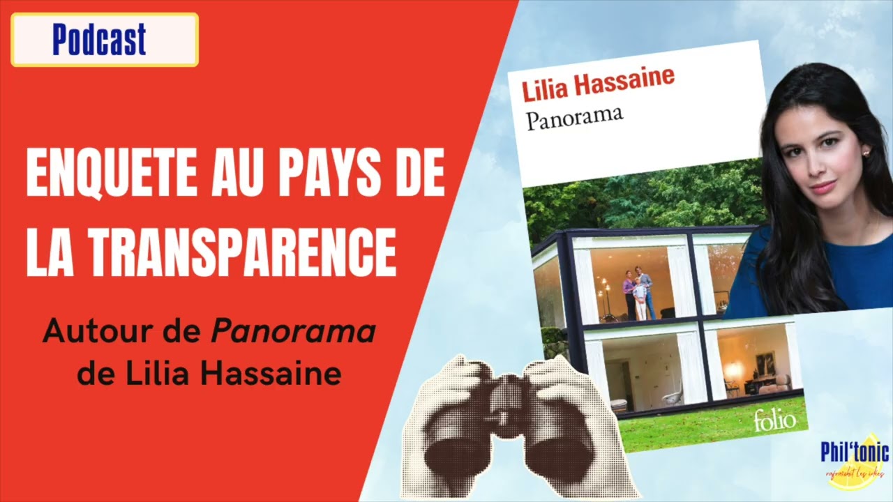 La transparence : une utopie moderne ? En lisant Panorama de Lilia Hassaine