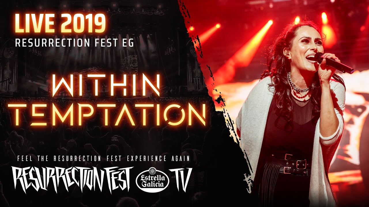 Within Temptation - Stand My Ground (Live at Resurrection Fest EG 2019) (Viveiro, Spain)