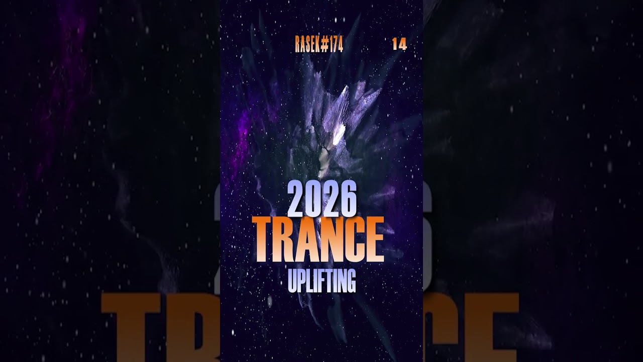 UPLIFTING TRANCE MUSIC 2026 SET 174 RASEK 14 